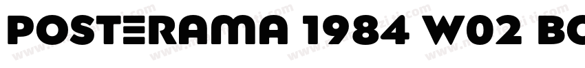 Posterama 1984 W02 Bold字体转换